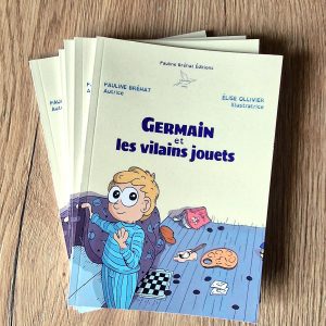 Livre jeunesse "Germain et les vilains jouets" – Pauline Bréhat et Élise Ollivier – exemplaires disponibles à la vente